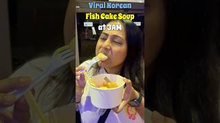 Viral Korean Fish Cake Soup at 3 am Midnight 💤 food foodreview shorts fishcakesoup [upl. by Melvina]