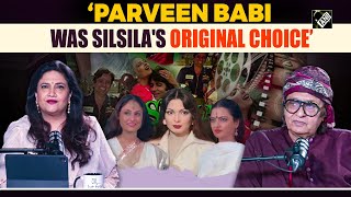 Parveen Babi was original choice for Silsila reveals veteran Bollywood actor Ranjeet [upl. by Nilat]