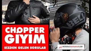 Sizin Sorularınız Chopper Giyim tavsiyesi [upl. by Mamie626]