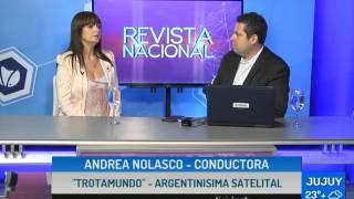 ARGENTINISIMA SATELITAL ANDREA NOLASCO DE TROTAMUNDO EN REVISTA 08 03 [upl. by Talyah]