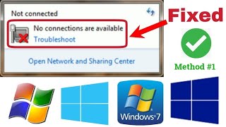 NOT CONNECTED No Connections Are Available Windows 7810 Method 1 100 Working in 2021 [upl. by Egiedan424]