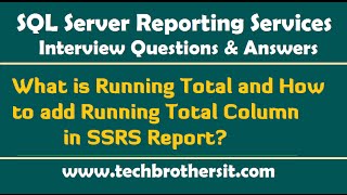 What is Running Total and How to add Running Total Column in SSRS ReportSSRS Interview Questions [upl. by Hitchcock]