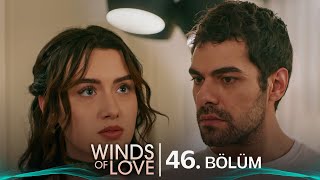 Rüzgarlı Tepe 46 Bölüm  Winds of Love Episode 46 [upl. by Hoseia927]