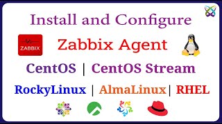 How to Install and Configure Zabbix Agent on CentOS  CentOS Stream  RockyLinux  AlmaLinux  RHEL [upl. by Fillbert]