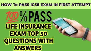 HOW TO PASS IC38 EXAM IN FIRST ATTEMPT  TOP 50 QUESTIONS WITH ANSWERS OF IC 38 EXAM  INSURANCE [upl. by Eelik104]