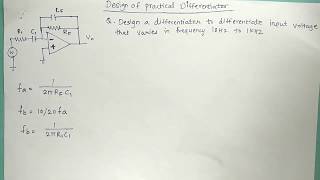 Design of practical differentiator  opamp in hindi  Electronics Subjectified [upl. by Airom]