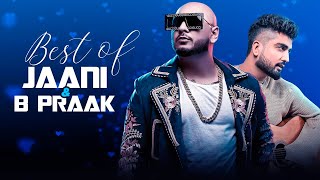 Best of Jaani amp B Praak Audio Jukebox  Latest Punjabi Songs 2023  New Punjabi Songs 2023 [upl. by Enenaej278]