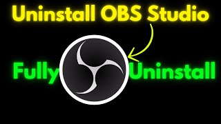 How to Uninstall OBS Studio Open Broadcaster Software in Windows 11 [upl. by Breh]