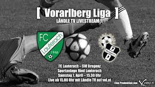 LIVE FC Lauterach  SW Bregenz [upl. by Knut701]