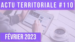 ACTU TERRITORIALE FÉVRIER 2023  retraites attractivité du public réforme des concours [upl. by Etteval729]