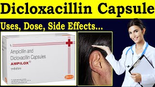 Dicloxacillin capsules 250 mg  ampilox capsule 500 mg  Dicloxacillin 500 mg  uses side effects [upl. by Sadoff694]