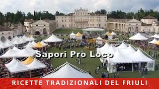 Sapori tipici cucina tradizionale friulana specialità ricette di una volta Sagra delle Proloco [upl. by Reinal]