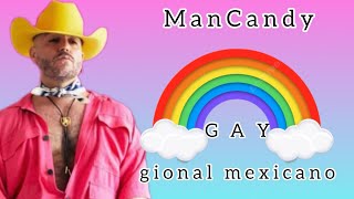 ManCandy presenta música mexicana inclusiva 🏳️‍🌈🍬 [upl. by Bat711]