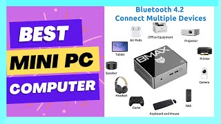 Best BMAX Mini PC 2024 [upl. by Ydnab]