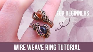 Wire Weaving Ring Tutorial for Beginners  Make This Wire Wrapped Cabochon Ring with 3 Wires [upl. by Germayne]