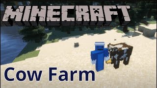 Minecraft Cow Farm [upl. by Rodmur598]