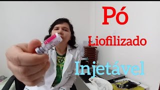 pó liofilizado injetávelcomo preparar [upl. by Everrs421]