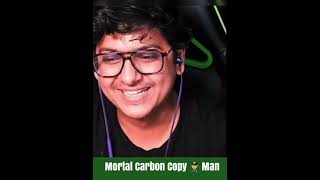 Mortal Gaming  mortal carbon copy [upl. by Marpet873]