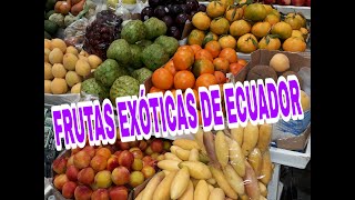 PROBANDO FRUTAS EXÓTICAS DE ECUADOR ♥♥♥ [upl. by Bill528]