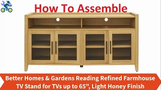 How To Assemble Better Homes amp Gardens Reading Refined Farmhouse TV Stand Light Honey Finish [upl. by Carrelli]