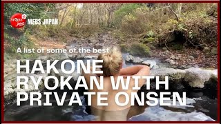 MEBS JAPAN  Best Hakone Ryokan with Private Onsen [upl. by Adlaremse]