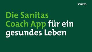 So funktioniert die Sanitas Coach App  Sanitas Krankenversicherung [upl. by Kanal]