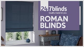 Roman Blinds  247 Blinds [upl. by Arual345]