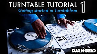 Turntable Tutorial 1  GETTING STARTED IN TURNTABLISM [upl. by Alhsa]