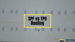 SPF vs TPO Roofing [upl. by Jerman]