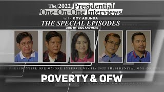 The 2022 Presidential Interviews SideBySide Poverty amp OFW [upl. by Gerome]