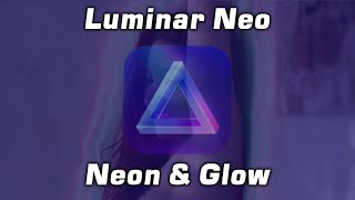 quot✨ DESCUBRE LUMINAR NEO Edita Fotos con EFECTOS de NEÓN 📸💡  Tutorial y Preciosquot [upl. by Namor]