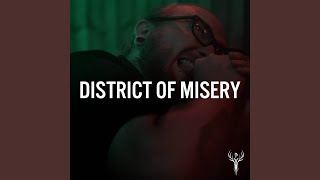 District of Misery [upl. by Zwiebel4]