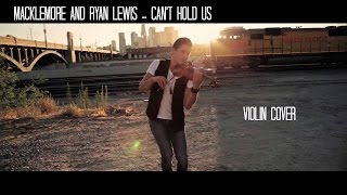 Macklemore and Ryan Lewis  Cant Hold Us VIOLIN COVER  David Fertello [upl. by Elyr255]