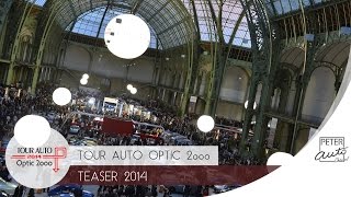 2014  Tour Auto Optic 2000  Teaser FR [upl. by Tseng]