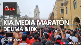 Kia Media Maratón de Lima amp 10k  2022 [upl. by Ynogoham]