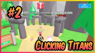 Roblox Clicking Titans 2 Winter Wonderland Withered Wasteland Grim Graveyard amp Colorful Candy [upl. by Rambow779]