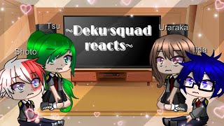 Deku squad reacts to my Translation Meme [upl. by Asyal289]