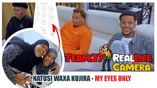 MY EYES ONLY  Natusi Maxaa Kujiro Keydkaaga  IAMK Cumeer vs Sundus  Real Life Camera Team27 [upl. by Hollie]