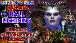 Diablo 4  Ball Lightning Sorcerer vs Uber Lilith amp All Tormented Bosses Speed Kill Season 4 [upl. by Darelle]