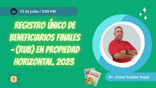 Registro Único de Beneficiarios Finales – RUB en Propiedad Horizontal [upl. by Assylla]