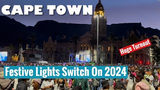 Cape Town Festive Lights Switch On 2024 [upl. by Homerus740]