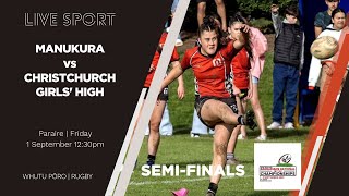 Rugby  NZSS National 1st XV Girls  Semi Final  Manukura v Christchurch Girls High [upl. by Gerbold]