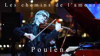 Les chemins de lamour  PoulencViolin amp Piano プーランク『愛の小径』LIVE at 2023818 MESM TOKYO [upl. by Anirtep]