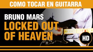 Como tocar Locked out of heaven de Bruno Mars en guitarra CLASE TUTORIAL [upl. by Quinta966]