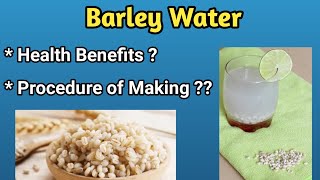 Benefits of drinking Barley Water [upl. by Riddle]