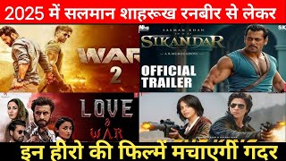 20 Upcoming BIGGEST Pan Indian Movies 2025  Upcoming South amp Bollywood Movies List 2025  War 2 [upl. by Sirrap904]