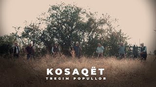 Tregim Popullor  Kosaqët Official Video 4K [upl. by Tnecillim159]