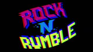 Rock N Rumble Ost [upl. by Joon]