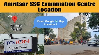 Amritsar Examination Centre Location SSC  TCS iON Digital Zone Amritsar [upl. by Polky]