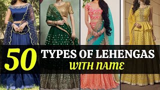 50 Different Types of Lehengas With Name  Designer Lehenga 2021  Blossom Trends [upl. by Orteip]